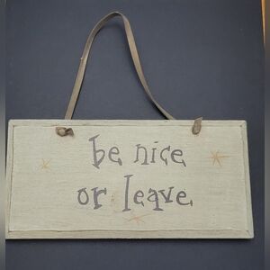 Be nice sign